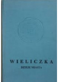 Wieliczka Dzieje miasta