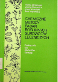 Chemiczne metody badań roślinnych surowców leczniczych