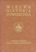 Wielka historja powszechna Tom 1 Część 1