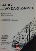 Łagry dla wyzwolonych tom V