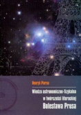 Wiedza astronomiczno fizykalna w twórczości literackiej Bolesława Prusa