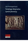 Świętego Wojciecha żywot pierwszy