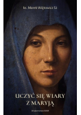 Uczyć się wiary z Maryją
