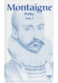 Montaigne Próby Tom 3
