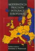Modernizacja procesów integracji europejskiej