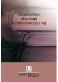 Dziedzictwo aksjologii fenomenologicznej