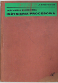 Iżynieria chemiczna inżynieria procesowa