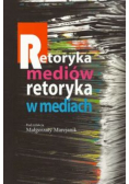 Retoryka mediów Retoryka w mediach