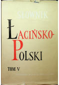 Słownik łacińsko polski Tom V