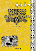 Zdobnictwo wczesnego średniowiecza Tom 2