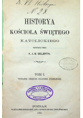 Historya Kościoła Świętego Tom I 1871 r.