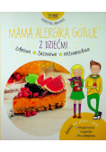 Mama alergia gotuje z dziećmi