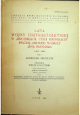 Lata wojny trzynastoletniej w rocznikach czyli kronikach inaczej historii polskiej Jana Długosza Vol 1