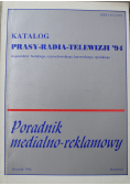 Katalog prasy radia telewizji 94 Poradnik medialno reklamowy