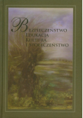 Bezpieczeństwo edukacja kultura i społeczeństwo