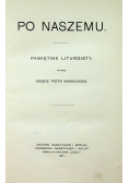 Po naszemu 1917 r.