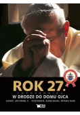 Rok 27 W drodze do domu Ojca
