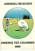 Zwierzę też człowiek