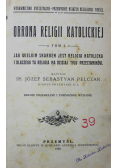 Obrona religii katolickiej Tom I 1920 r.