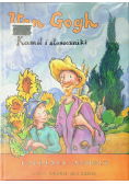 Van Gogh Kamil i słoneczniki