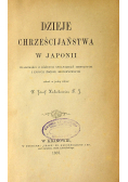 Dzieje Chrześcijaństwa w Japonii 1887 r.