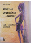 Młodzież pogranicza świnki