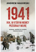 1941. Rok, w którym Niemcy przegrały wojnę