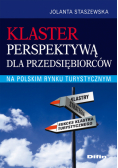 Klaster perspektywą dla przedsiębiorców na polskim rynku turystycznym