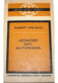 Jedność czy autonomia
