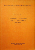 Kancelaria i dokument Książąt Cieszyńskich 1290 1573