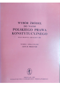 Wybór źródeł do nauki polskiego prawa konstytucyjnego