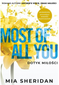 Most of All You. Dotyk miłości