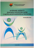 Wybrane aspekty zdrowia rodziców osób z niepełnosprawnością ruchową