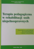 Terapia pedagogiczna w rehabilitacji osób niepełnosprawnych