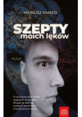 Szepty moich lęków Część 1