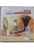 Jestem Super Mateuszek