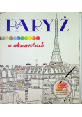 Paryż w akwarelach