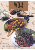 Wok Apetyczne aromatyczne i szybkie dania smażone i duszone