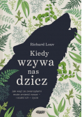 Kiedy wzywa nas dzicz