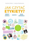 Jak czytać etykiety