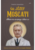 Św. Józef Moscati. Historia świętego lekarza