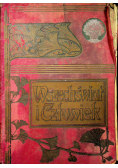 Wszechświat i człowiek  tom III 1906 r