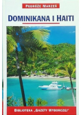 Dominikana i Haiti Podróże marzeń