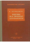 Budynki dla zwierząt gospodarskich