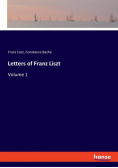 Letters of Franz Liszt