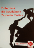 Podręcznik dla Parafialnych Zespołów Caritas