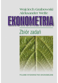 Welfe Aleksander - Ekonometria: Zbiór zadań