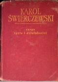Karol Świerczewski zarys życia i działalności