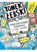 Tomek Łebski Tom 2 Fantastyczne wymówki (i inne pomysły)