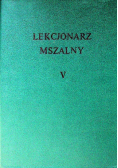 Lekcjonarz Mszalny Tom V
